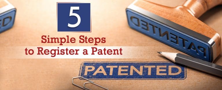 5 Simple Steps to Register a Patent