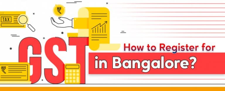 How to Register for GST in Bangalore