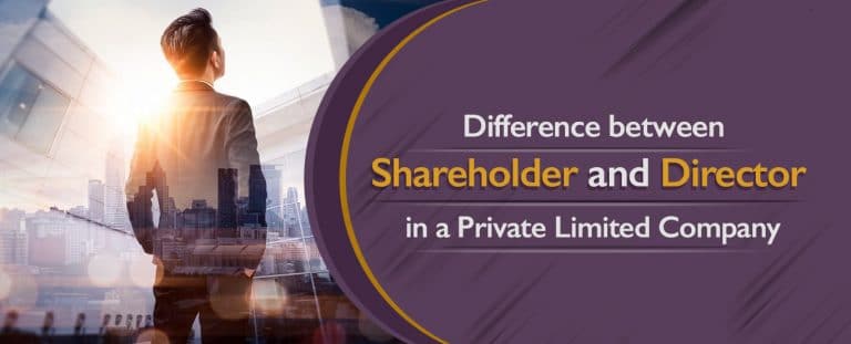 Difference between a Shareholder and Director in Private Limited Company