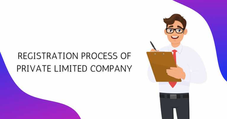 REGISTRATION PROCESS OF PRIVATE LIMITED COMPANY